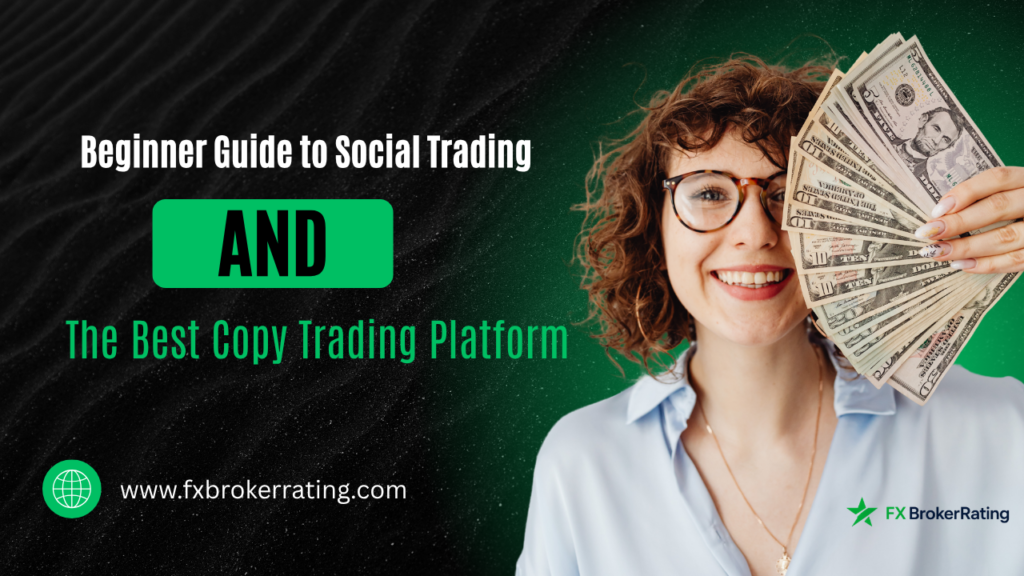 Social Trading and the Best Copy Trading Platform