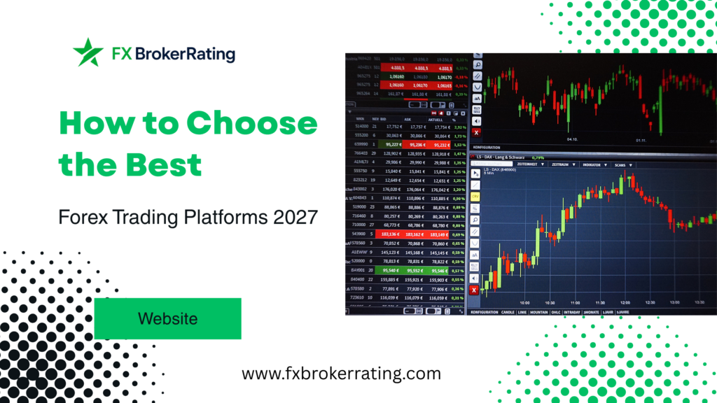 How to Choose the Best Forex Trading Platforms 2027